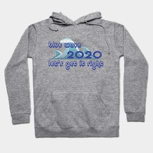 Blue Wave-nado 2020: The Sequel Hoodie